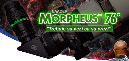 Oculare Morpheus Baader - cea mai buna senzatie de imersiune in spatiu!